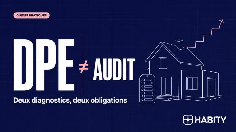 Couverture : DPE et audit énergétique, deux diagnostics immobiliers à ne pas confondre